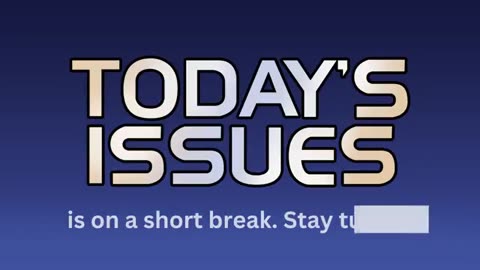 Today's Issues