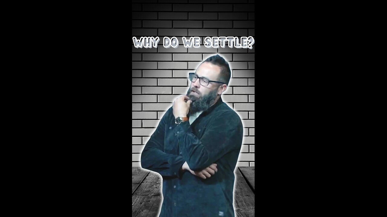 Why do we settle?