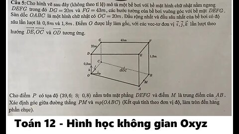 Cho hình vẽ sau đây (không theo tỉ lệ) mô tả một bể bơi với bề mặt hình chữ nhật nằm DEFG