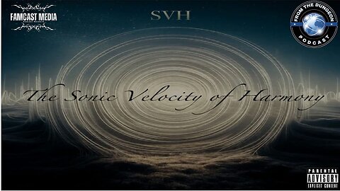 FTDP Ep. 341: SVH Album Review ( The Sonic Velocity of Harmony)