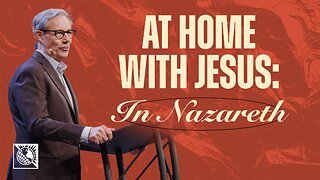 At Home With Jesus [In Nazareth]