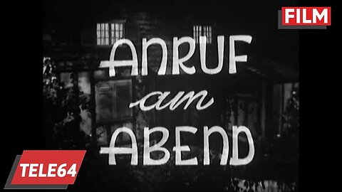 Anruf am Abend 1961 - Kriminalfilm mit Hellmut Lange