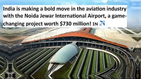 India's $730 Million Bet to Revolutionize Air Travel | Asia Largest Airport ready