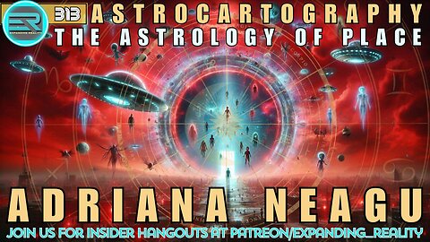 313 | Adriana Neagu | Astrocartography | The Astrology of place.