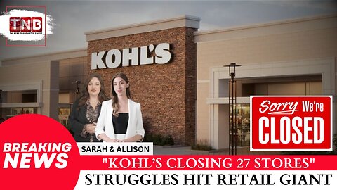 Kohl’s Announces Closure of 27 Stores Nationwide – Full List Revealed