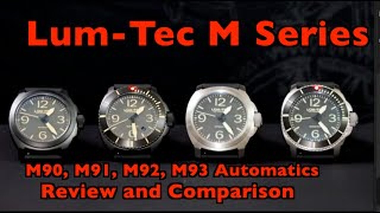 Lum-Tec M Series Watch Review and Comparison, M90, M91, M92, M93 Automatics