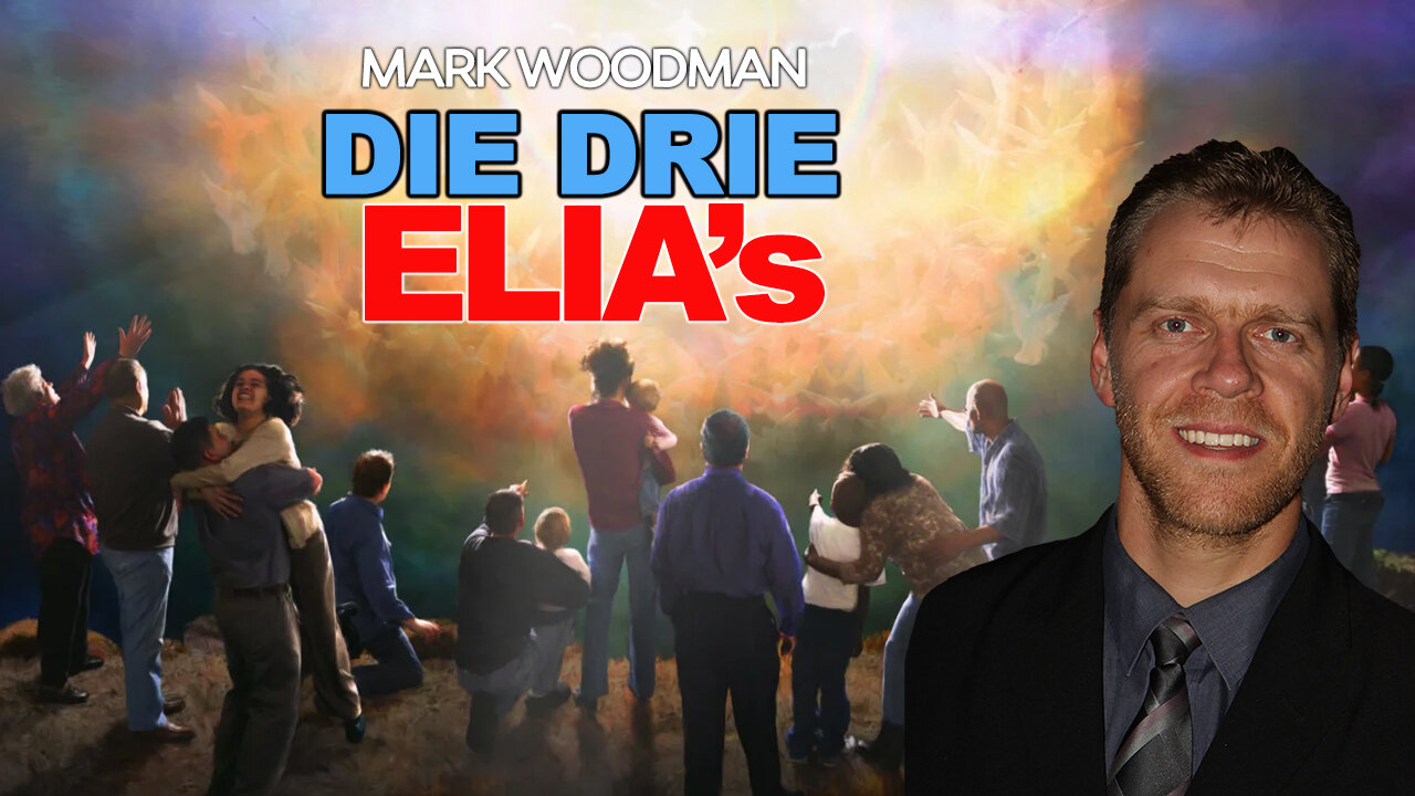 1. Die Drie Elia's | Mark Woodman