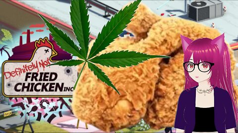 Pixie Plays: Definitely Not Fried Chicken 18+