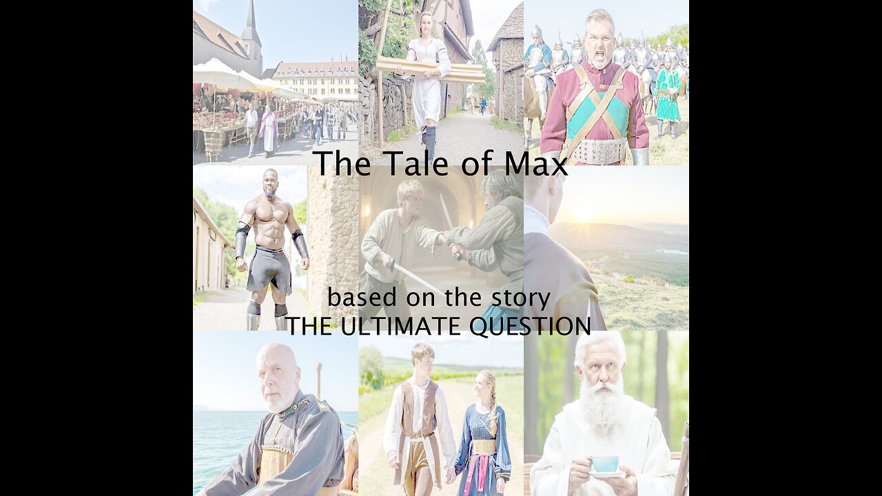 The Tale of Max