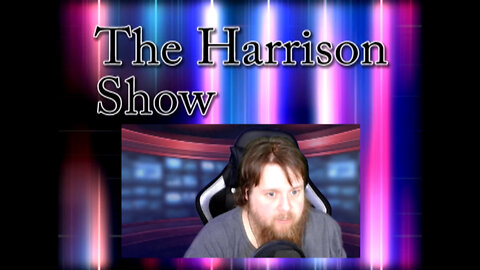 he Harrison Show (Two New Shows)