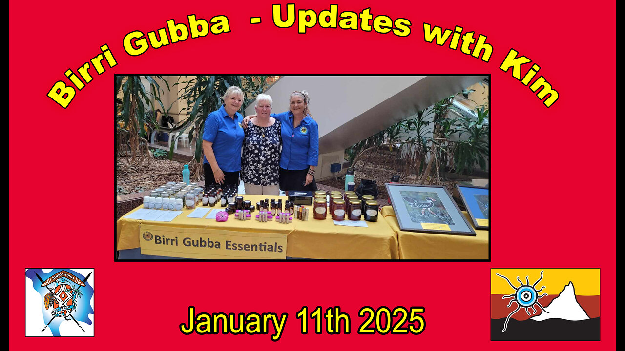 Birri Gubba Updates with Kim - 11th January 2025