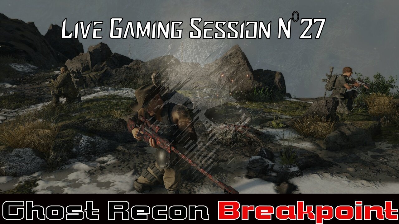 ☠️Ghost Recon®☠️ 💥Breakpoint💥 👾Live Gaming Session👾 N°27