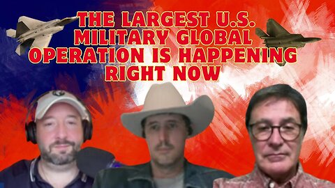 BOOm:The Largest U.S. Military Global Operation Is Happening Right Now - History In The Making!