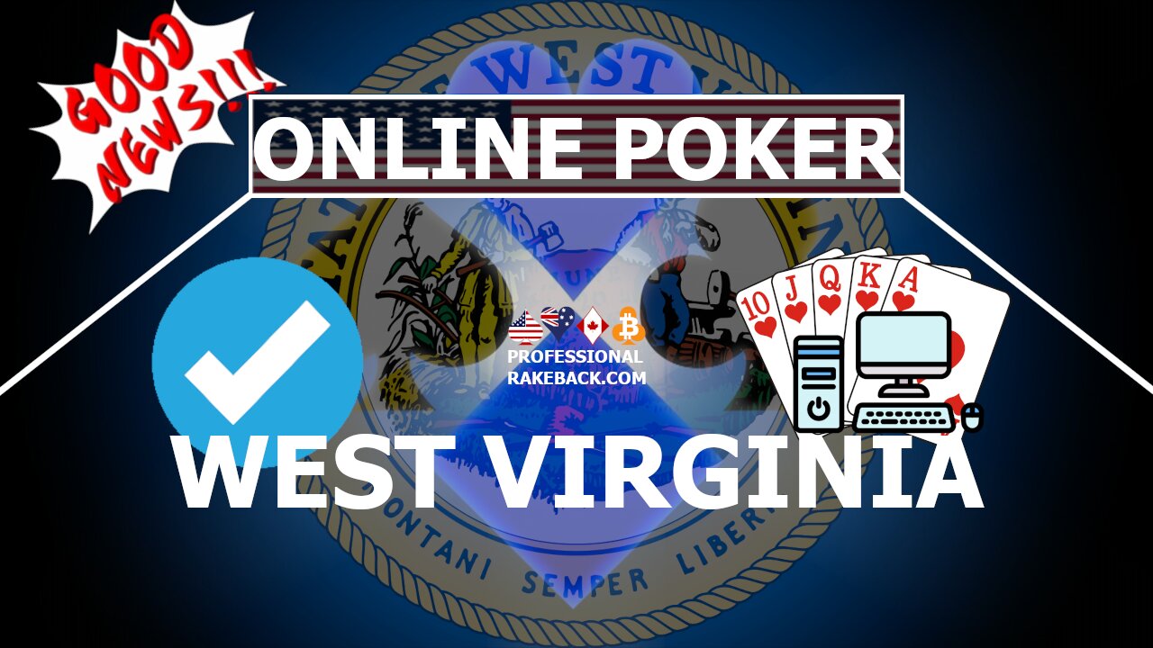 Online Poker in the State of West Virginia