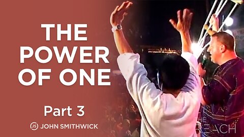 The Power of One Part 3