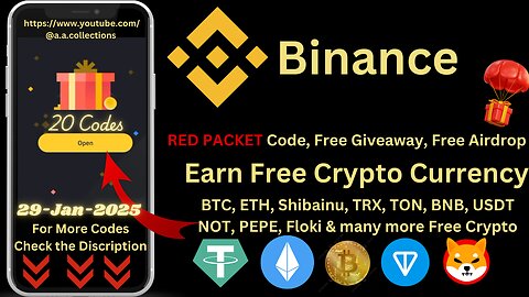 Binance Red Packet code Today 2025, yt, Free Giveaway, Free Airdrop BTC, NOT, LTC, ETH, 29 JAN 2025