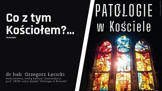 Co z tym Kościołem?... (10.03.2025)