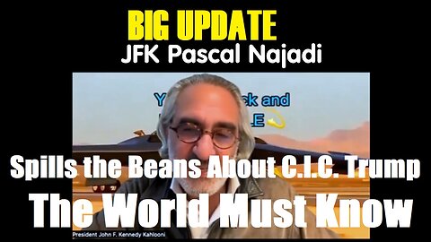 Pascal Najadi Spills the Beans About C.I.C. Trump - The World Must Know