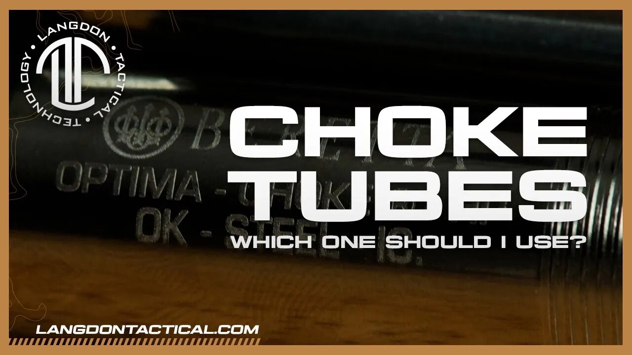 Choke Tubes - Which One Should I Use?