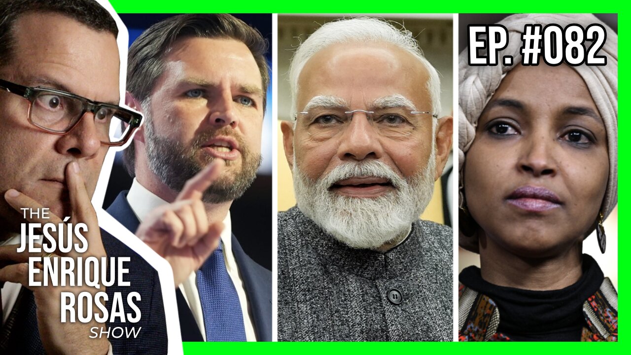 Ep. 82: Vance's SAVAGE Speech, Modi Meets Trump, Ilhan Omar's Secret EXPOSED and MOAR!