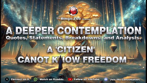 A 'Citizen' Cannot Know Freedom.