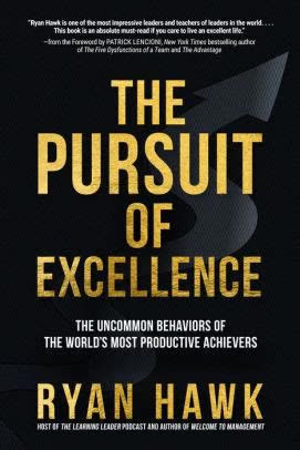 The Pursuit of Excellence by Ryan Hawk | Summary