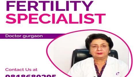 Fertility Specialist Doctor Gurgaon