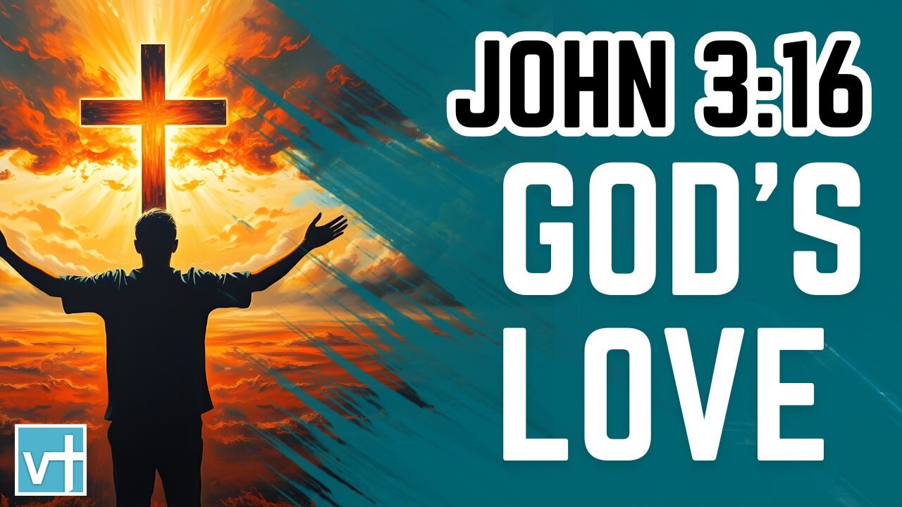 God’s Love in John 3:16