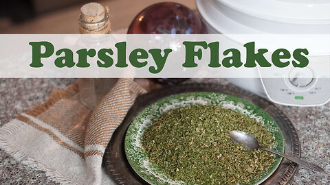 How to Make Parsley Flakes at Home