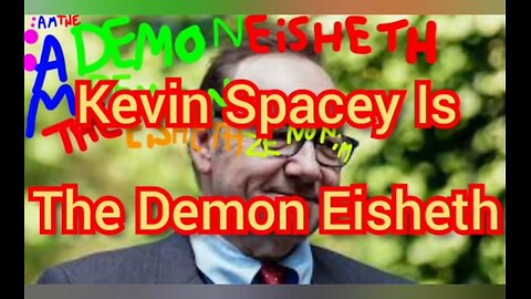 Kevin Spacey Is The Demon Eisheth