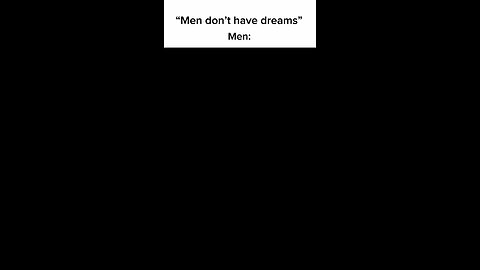 Men's dream