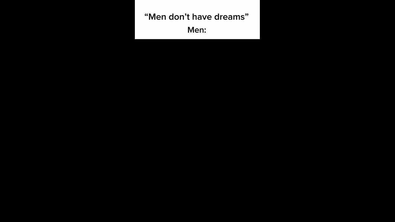 Men's dream