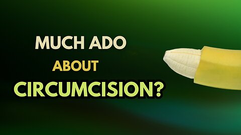 Would You Circumcise Your Son?