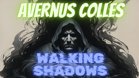 Avernus Colles - Walking Shadows (Official Music Video)