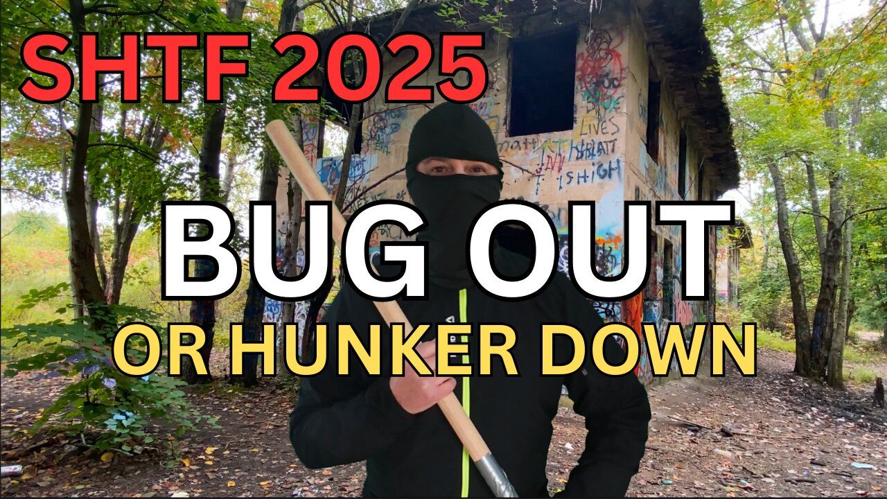 My Bunker E3 - Bug Out or Stay Home