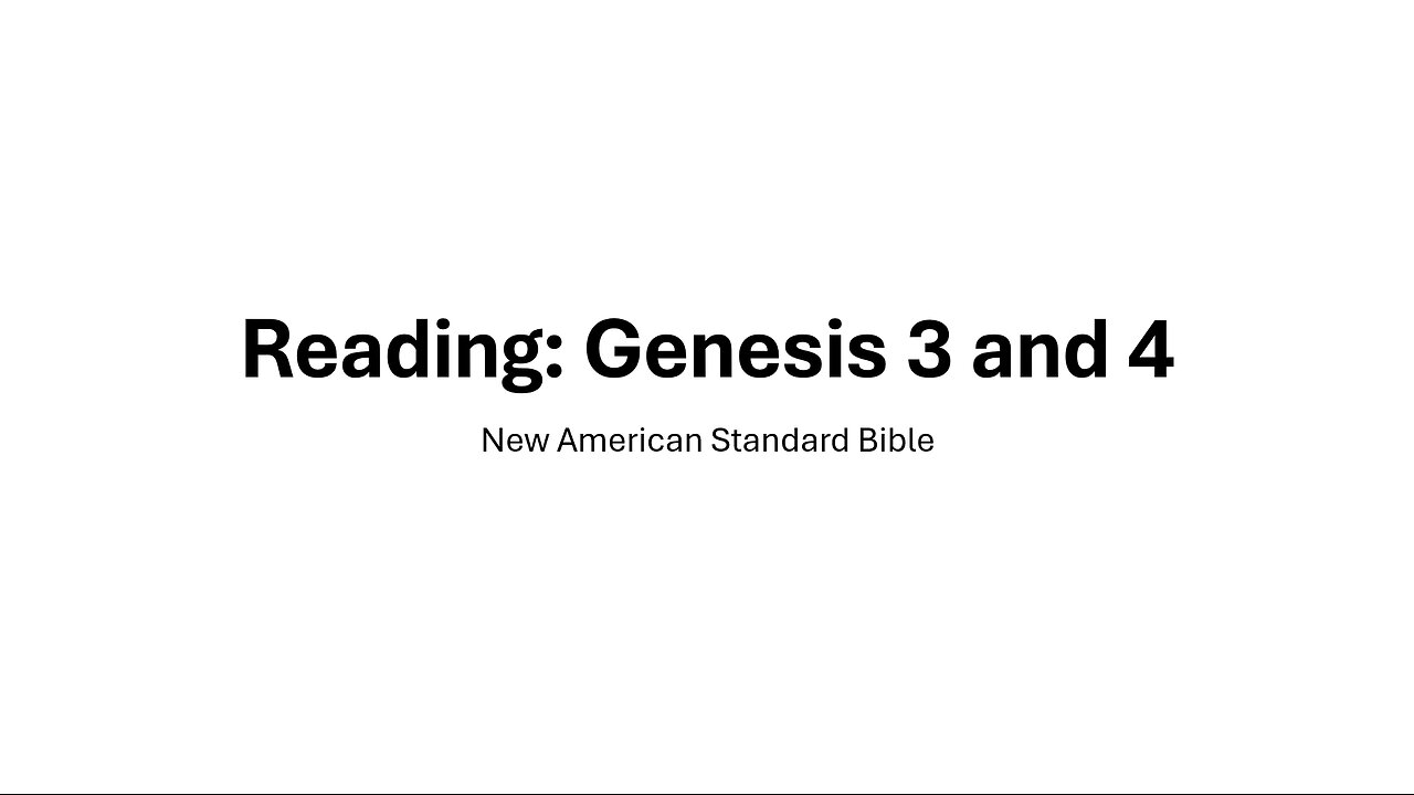 Reading: Genesis 3 And 4