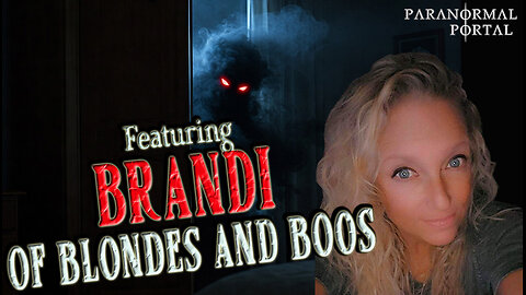 SPECIAL GUEST: BRANDI of The BLONDES AND BOOS podcast!