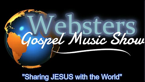 Websters Gospel Music Show