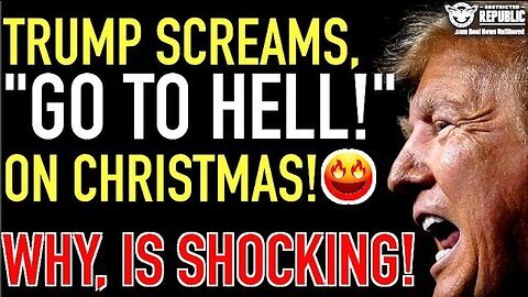 Trump Screams, “GO TO HELL!” To Entire Group Of People On Christmas! Why, is SHOCKING!