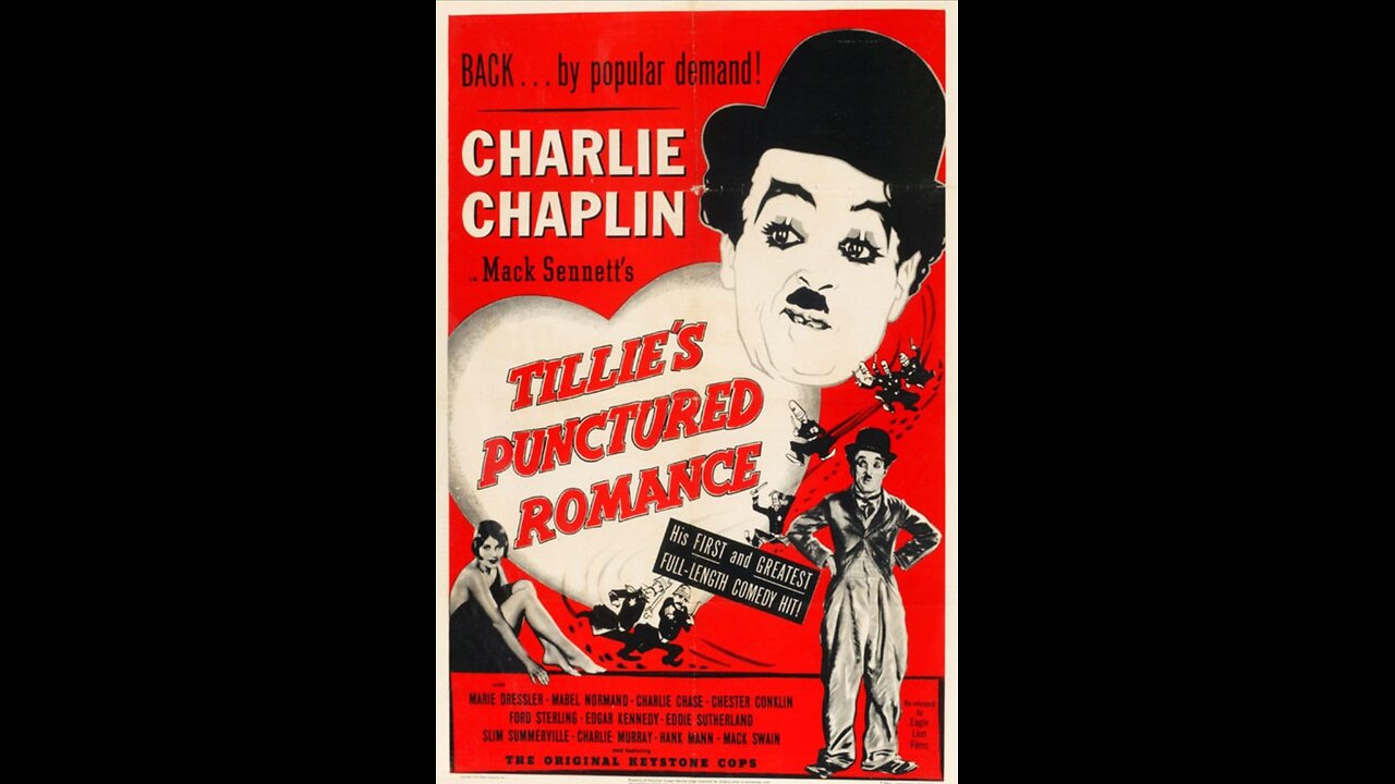 Charles Chaplin's - Tillies Punctured Romance (1914)