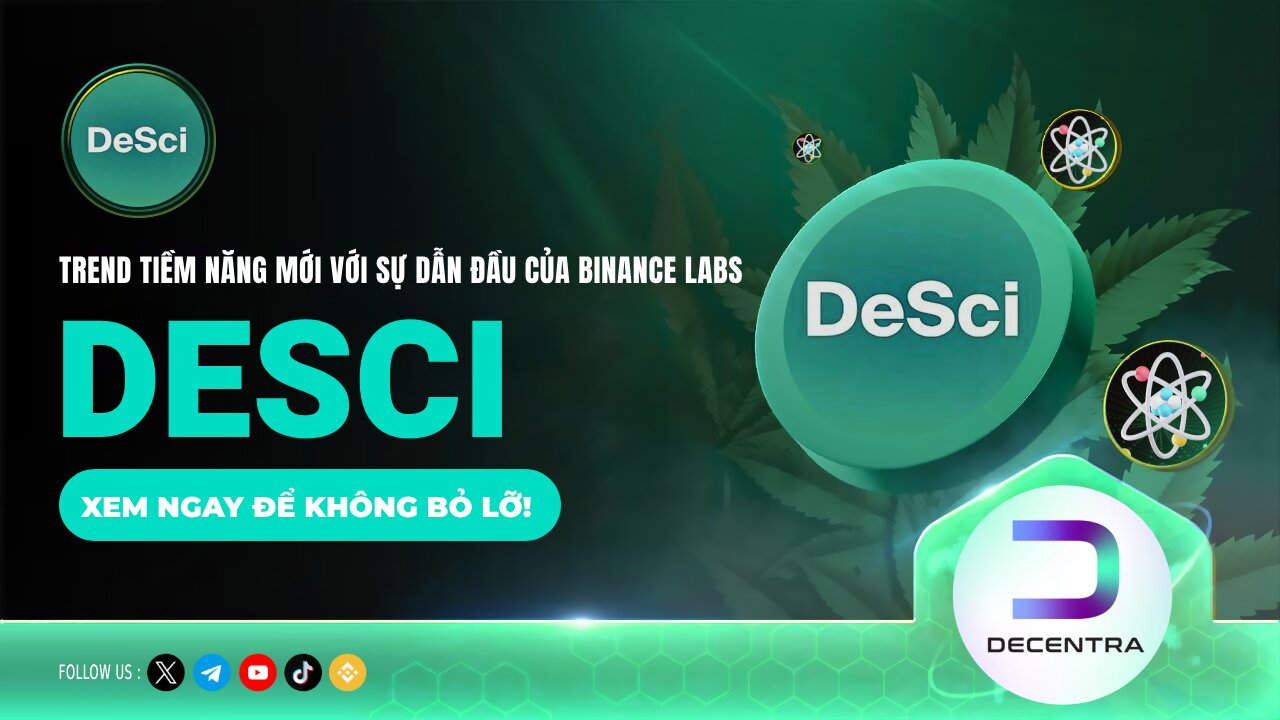 DeSci là gì ? Trend tiềm năng mới với sự dẫn đầu của Binance Labs