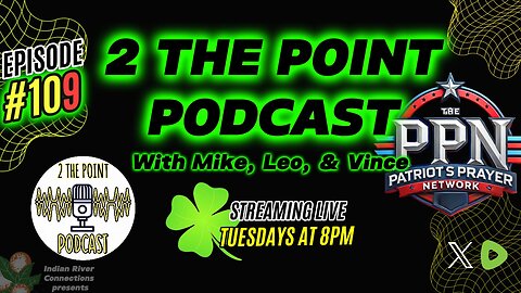 2 The Point Podcast : 🚨 EPISODE #109 – A Storm is Brewing: Politics, Policy & Power Moves 🚨