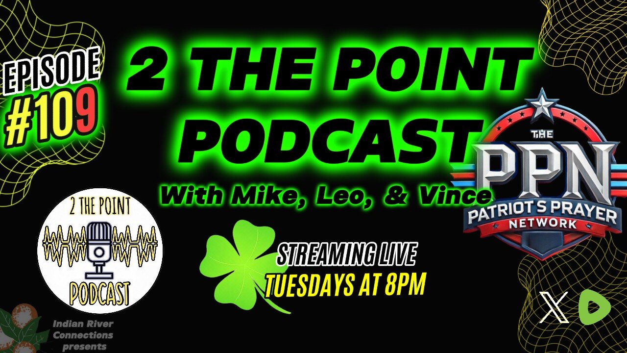 2 The Point Podcast : 🚨 EPISODE #109 – A Storm is Brewing: Politics, Policy & Power Moves 🚨