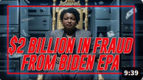 MASSIVE FRAUD EXPOSED: Stacey Abrams Admits The $2 Billion Joe Biden's EPA Gave Her Was Used To Buy Votes Of People In Georgia By Purchasing Them New Appliances All Through Fraudulent Use Of US Taxpayer Dollars