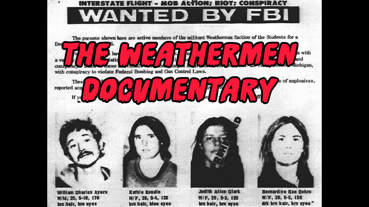 The Weathermen: Documentary