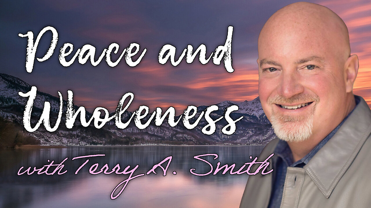 Peace And Wholeness - Terry A. Smith on LIFE Today Live