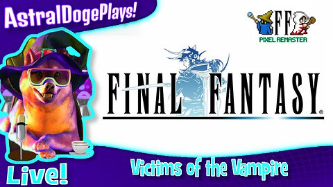 Final Fantasy ~LIVE!~ Victims of the Vampire