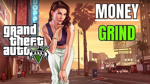 GTA MONEY GRIND - LETS DO HEISTS?