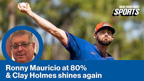 Ronny Mauricio at 80% as Mets believe he'll appear in Spring Training games before camp is over & Clay Holmes shines again