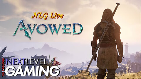 NLG Live W/ Mike: Avowed, Part 1!